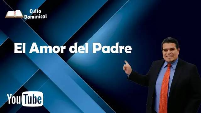 Video thumbnail for El Amor del Padre