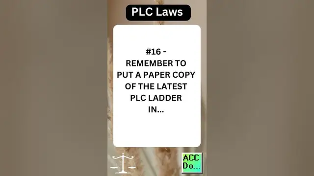 Video thumbnail for PLC Laws #16 - REMEMBER TO PUT A PAPER COPY OF THE LATEST PLC LADDER