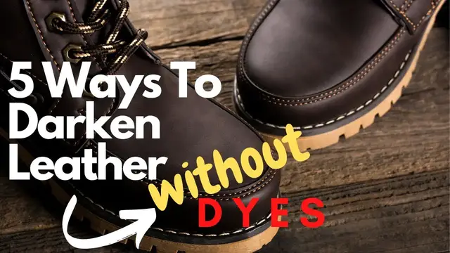 Video thumbnail for 5 Simple Ways To Darken Leather Without Dyes | Home Remedies | Step-By-Step Guide