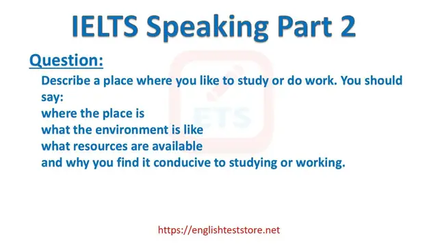 Video thumbnail for IELTS Speaking Part 2: Describe a place where you like to study or do work.