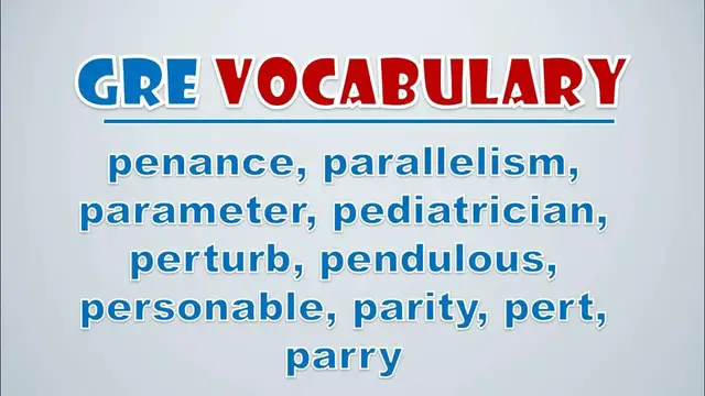 Video thumbnail for GRE Vocabulary: Penance, Parallelism, Parameter, Pediatrician, Perturb, Pendulous, Personable