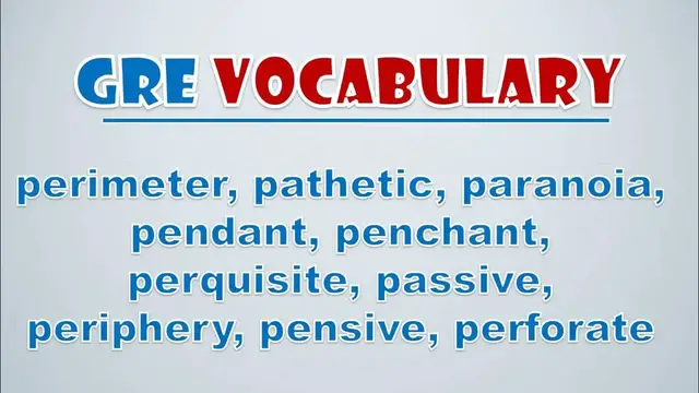Video thumbnail for GRE Vocabulary: Perimeter, Pathetic, Paranoia, Pendant, Penchant, Perquisite, Passive, Periphery