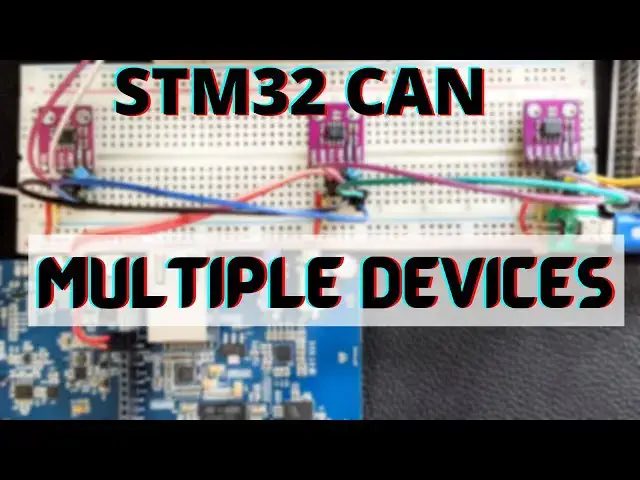 Video thumbnail for STM32 CAN || Communicate between Multiple Devices