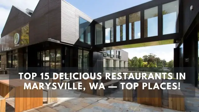 Video thumbnail for Top 15 Delicious Restaurants in Marysville, WA — Top Places!