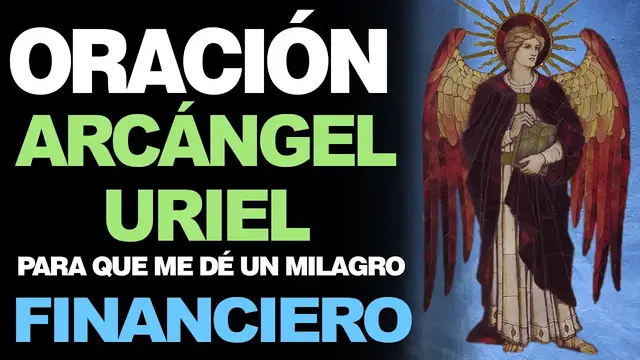 Video thumbnail for 🙏 Oración Efectiva al Arcángel Uriel PARA UN MILAGRO ECONÓMICO ¡Urgente! 🙇