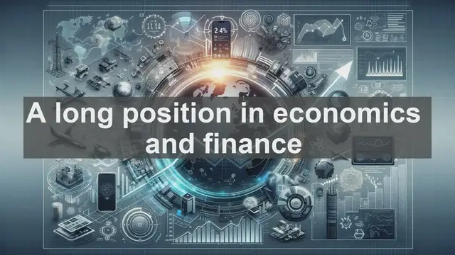 Video thumbnail for A long position in economics and finance