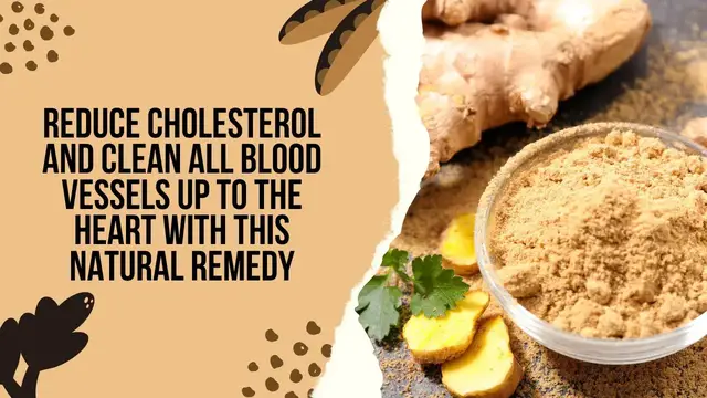 'Video thumbnail for Reduce Cholesterol And Clean All Blood Vessels Up to The Heart With This Natural Remedy'