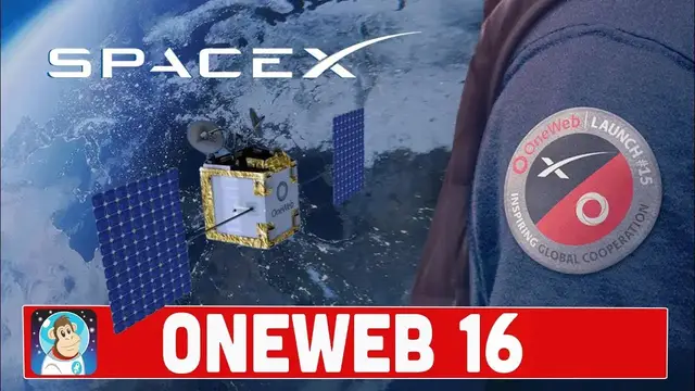 'Video thumbnail for SpaceX - OneWeb 16 - Rocket Launch Information'