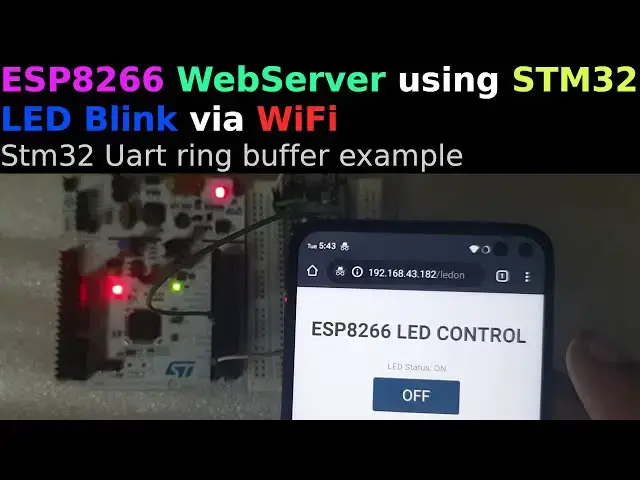 Video thumbnail for ESP8266 WebServer using STM32 HAL|| LED Control || Ring Buffer