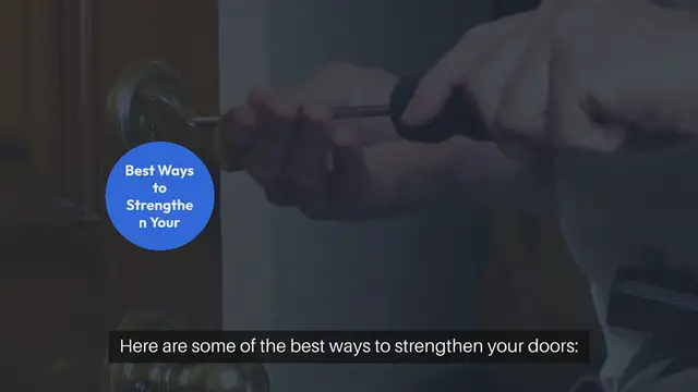 'Video thumbnail for Best Ways to Reinforce Doors'