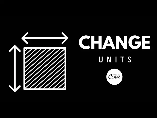 Video thumbnail for How to Change Units in Canva (Tutorial For Beginners)