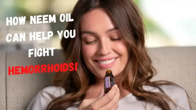 'Video thumbnail for How Neem Oil Can Help You Fight Hemorrhoids!'