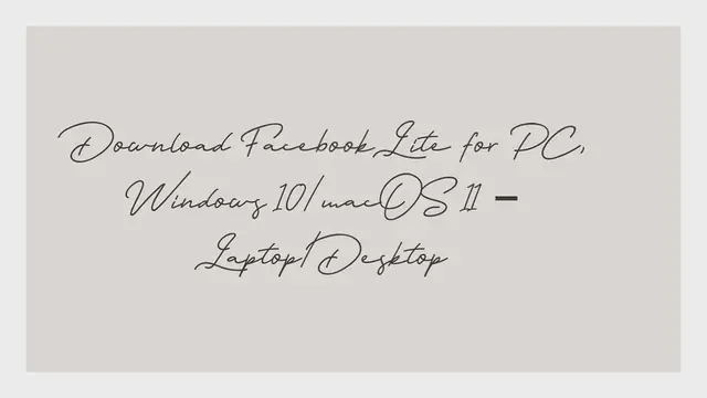 Video thumbnail for Download Facebook Lite for PC, Windows 10/macOS 11 – Laptop/Desktop