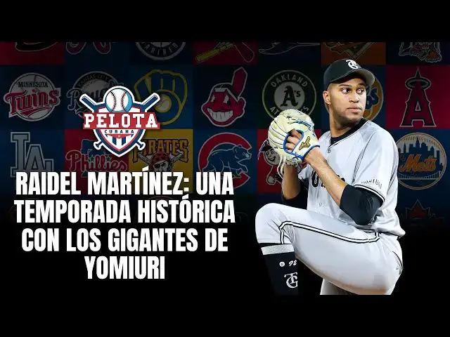 Video thumbnail for Raidel Martínez y su temporada histórica en Japón
