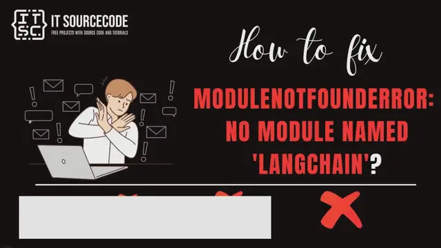 Video thumbnail for Modulenotfounderror: no module named ‘langchain’