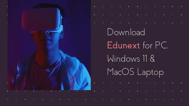Video thumbnail for Download Edunext for PC, Windows 11 & MacOS Laptop