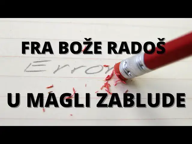 Video thumbnail for FRA BOŽE RADOŠ U MAGLI ZABLUDE