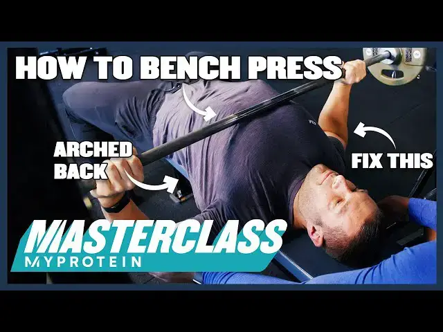 Video thumbnail for How To Bench Press For Beginners | Masterclass | Myprotein