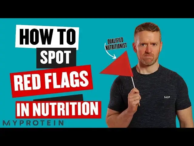 'Video thumbnail for How To Spot Nutrition Red Flags | Nutritionist Explains | Myprotein'