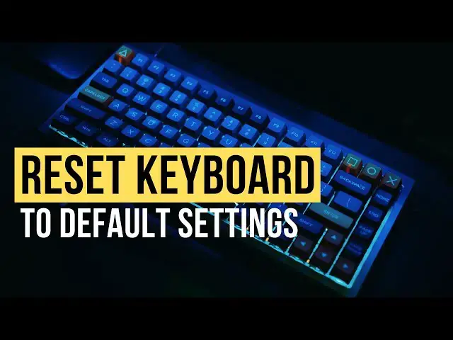 'Video thumbnail for Reset Any Keyboard to Default Settings on Windows 11 & 10 (Fix Wrong Keys & Shortcuts)'