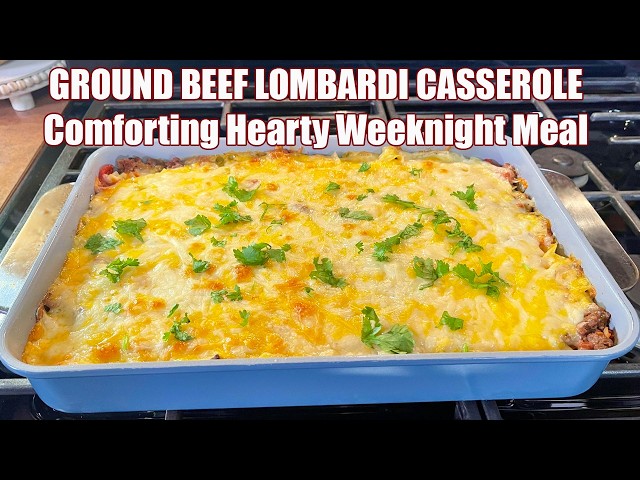 Video thumbnail for GROUND BEEF LOMBARDI CASSEROLE Comforting & Hearty Weeknight Meal Recipe