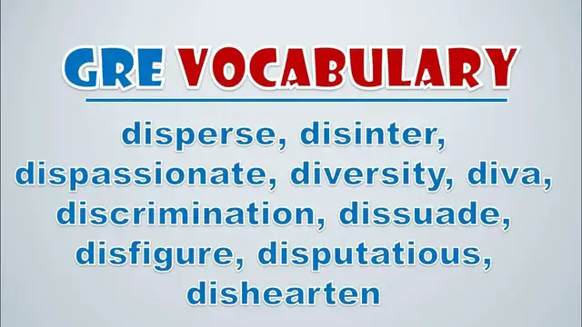 Video thumbnail for GRE Vocabulary: Disperse, Disinter, Dispassionate, Diversity, Diva, Discrimination, Dissuade