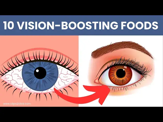 Video thumbnail for Top 10 Vision-Boosting Foods for Healthy Eyes | Eye Health Diet