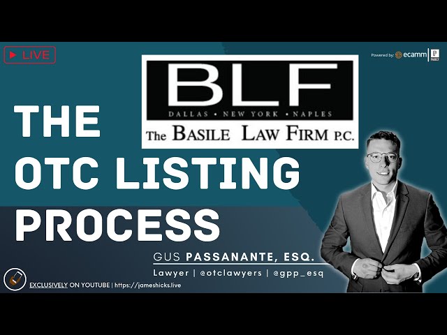 Video thumbnail for The OTC Listing Process | HNM + Basile Law Firm Collaboration