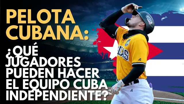 Video thumbnail for ¿Que jugadores pueden hacer el roster del Cuba Independiente?