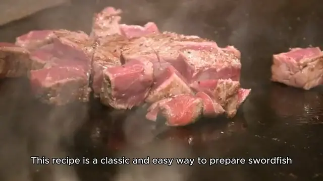 Video thumbnail for swordfish recipe