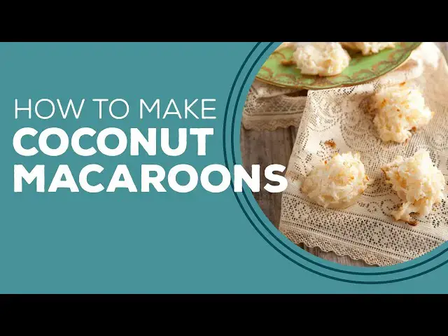 Video thumbnail for Blast from the Past: Coconut Macaroons Recipe