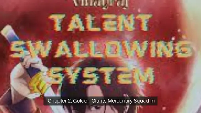 Video thumbnail for Talent Swallowing System Chapter 2