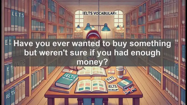 Video thumbnail for 2500 Must Know IELTS 5.5 Vocabulary - Understanding 'Afford': Essential Vocabulary for IELTS