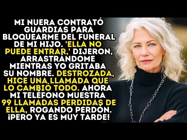 Video thumbnail for Expulsada Del Funeral De Mi Hijo Por Orden De Mi Nuera… Esa Noche Hice La Llamada…