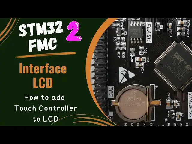 Video thumbnail for STM32 FSMC || LCD PART 2 || Add touch Interface
