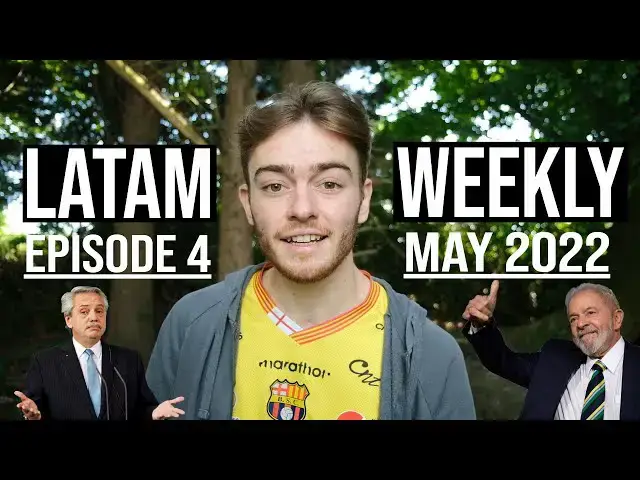Video thumbnail for LATAM Weekly | The Latest News from the Americas | Episode 4 | May 2022