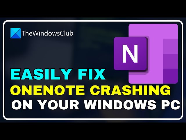 Video thumbnail for OneNote keeps crashing on Windows 11