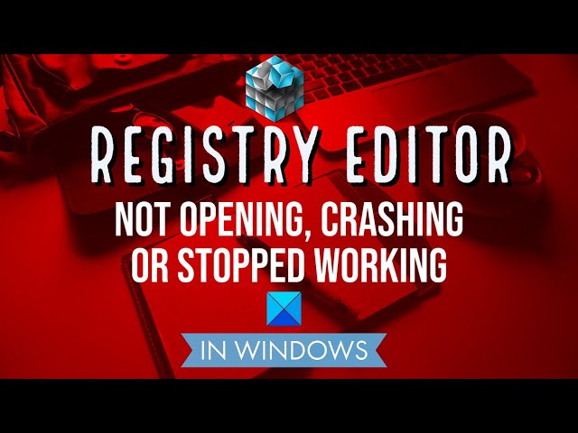 Video thumbnail for Registry Editor not opening, crashing or stopped working in Windows 11