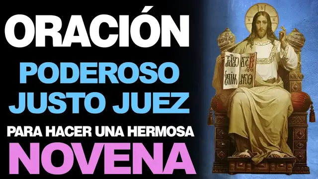 Video thumbnail for 🙏  Hermosa Novena DE LOS 33 DÍAS AL JUSTO JUEZ 🙇