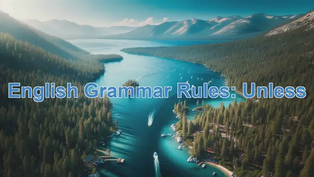 Video thumbnail for English grammar rules: Unless