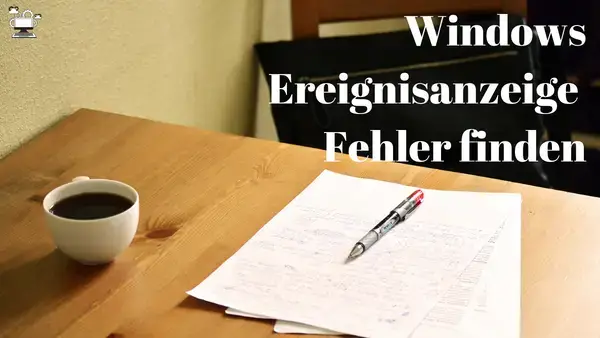 Video thumbnail for Fehler unter Windows über die Ereignisanzeige erhalten