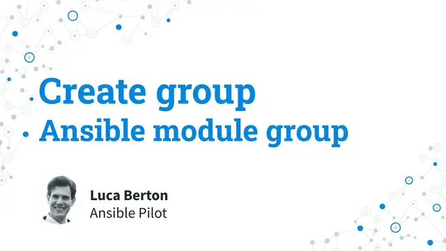 Video thumbnail for Create a group in Linux - Ansible module group