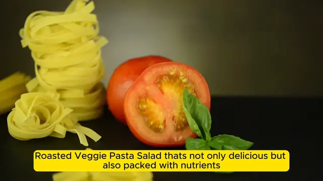 Video thumbnail for _Roasted Veggie Pasta Salad_ A Healthy and Flavorf