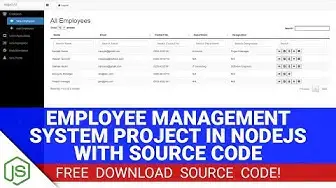 Video thumbnail for Employee Management System Project in NodeJS with Source Code (Free Download)