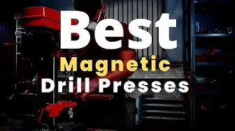 'Video thumbnail for The Best Magnetic Drill Presses You Can Buy'
