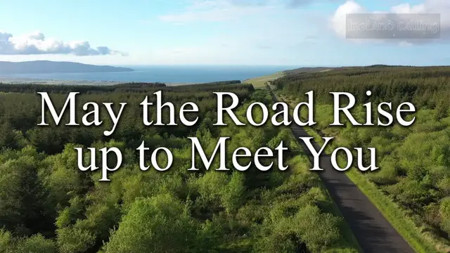 Video thumbnail for May the Road Rise up to Meet You (Its story +meaning)