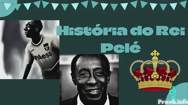 Video thumbnail for História do Rei Pelé