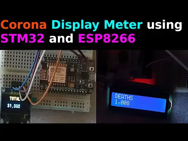 Video thumbnail for Corona Display Meter using STM32 || ESP8266 || OLED || LCD16X2