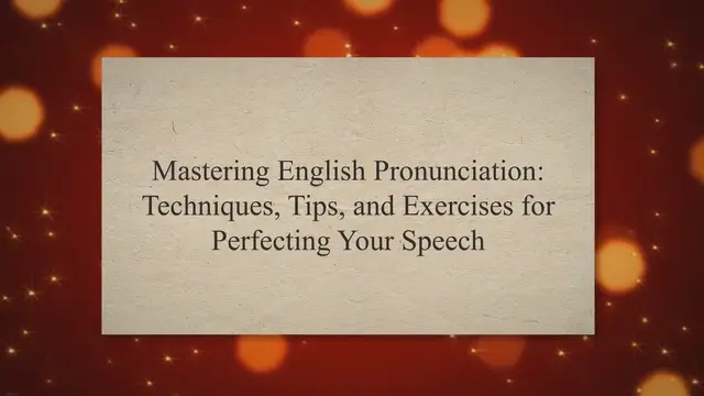Video thumbnail for Mastering English Pronunciation: Techniques, Tips, and Exercises for Perfecting Your Speech