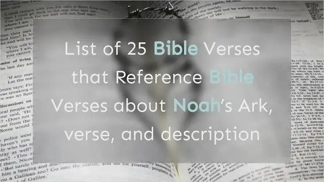Video thumbnail for Noah's Ark: Bible Verses about Noah's Ark